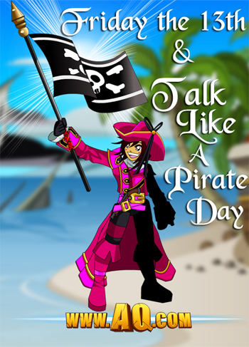 Give me your ideas for this year's Talk Like A Pirate Day and Friday the 13th Special Event! Friday the 13th and Talk Like a Pirate Day in online adventure game