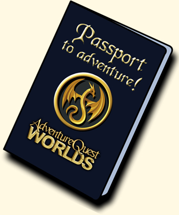 Your Passport to Adventure! Passport to free to play online games AdventureQuest Worlds