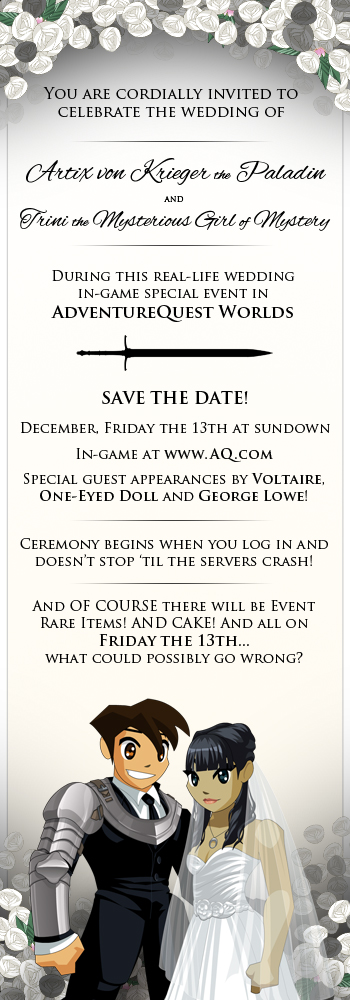 You are invited to Artix and Trini's Wedding Event! This magical day begins Friday the 13 at sundown! Artix Wedding Invite Friday the 13